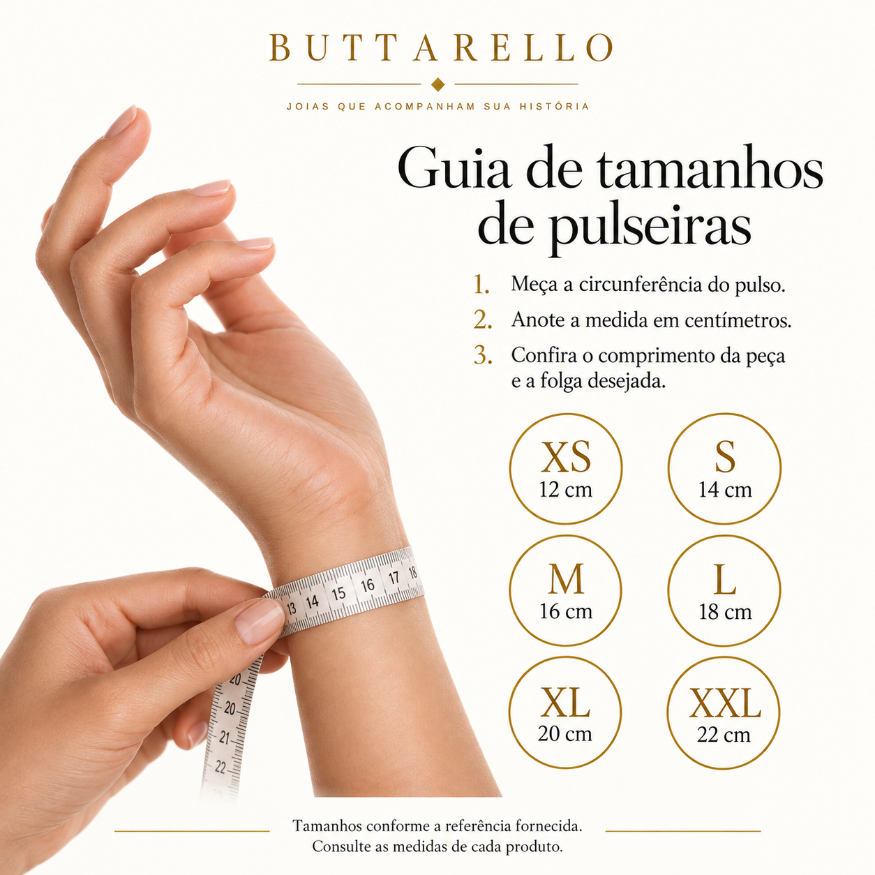 Guia de tamanhos de pulseiras da Buttarello Joias